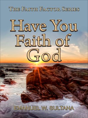cover image of Have You Faith of God